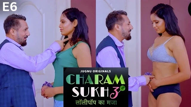Charmsukh E06 2025 Hindi Hot Web Series -Jugnu